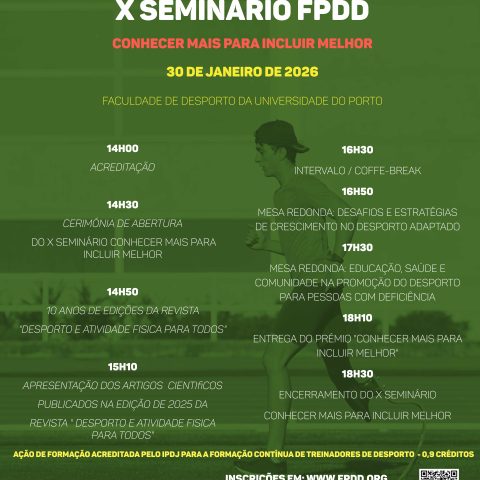 FPDD promove X Seminário “Conhecer Mais para Incluir Melhor” na FADEUP